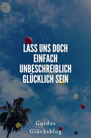 Inspirierende Spruche Uber Das Gluck Die Liebe Das Leben Inspirierende Spruche Spruch Freude Freude Zitate