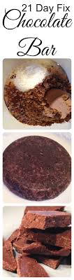 21 Day Fix Chocolate Bar Get Your Chocolate Fix With This Delicious Alternative To A Candy Bar Cleaneating 21 Day Fix Desserts 21 Day Fix Snacks 21 Day Fix