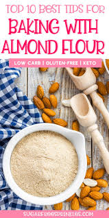 How To Bake With Almond Flour Tips That Will Transform Your Baking