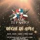 ¡Dame Tu Pasito! Noche De Alma! event in New York, NY