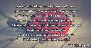 Hey gorgeous, i saw you today in that dress and my heart stopped for an instant. Missing You Messages For Sister