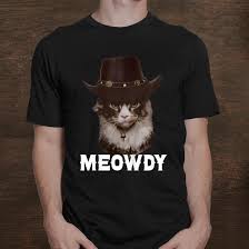 Jul 26, 2021 · the #1 cat parenting community. Meowdy Cowboy Cat Funny Western Cat In Cowboy Ha Shirt