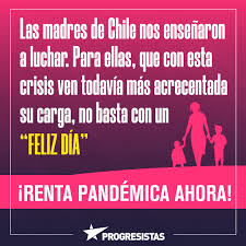 .desempeñan las madres como cuidadoras y forjadoras de las generaciones futuras, el actual día de la madre en chile es gracias al decreto supremo 1.110 puesto que suele acontecer que al llegar la muerte, es cuando frente a una lápida y entre lamentos se reconoce cuanto valor tuvo nuestra madre. Homenaje A Las Madres De Chile Progresistas