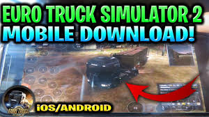 Once downloaded, run the euro truck simulator 2 apk and install the game. How To Download Euro Truck Simulator 2 For Android Ios Euro Truck Simulator 2 Mobile Download Youtube