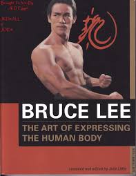 bruce lee the art of expressing the human body by ranjith