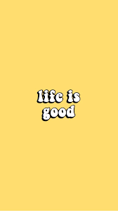 Download now on your iphone, ipod & ipad! Life Is Good Iphone Background Follow Shannon Shaw For More Like This Happy Words Words Wallpaper Cool Backgrounds For Iphone