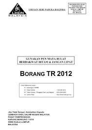 Dalam sesetengah kes, seseorang mampu mengatasi sendiri, orang lain tidak mungkin dilakukan tanpa peranti khas. Borang Tr 2012 Lembaga Hasil Dalam Negeri