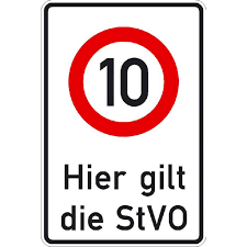 1 des straßenverkehrsgesetzes in der fassung der bekanntmachung vom 19. Verkehrsschild Hier Gilt Die Stvo Zulassige Hochstgeschwindigkeit 10 Km H