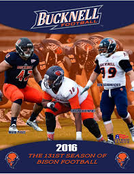 2016 Bucknell Football Media Guide by Bucknell University
