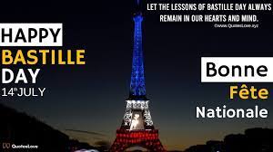 How many days until bastille day 2021? 41 Best Happy Bastille Day 2021 Quotes Sayings Wishes Messages Greetings Images Pictures Poster Wallpaper