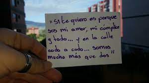 Si Te Quiero Es Porque Sos Mi Amor Mi Complice Y Todo Y En La Calle Codo A Codo Somos Mucho Mas Que Dos Frases Amor