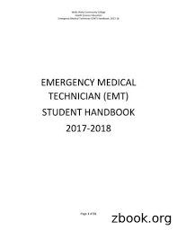 These three subjects tend to be particularly challenging to students taking the national registry exam. Emergency Medical Technician Emt Student Handbook 2017 2018 Free Download Pdf