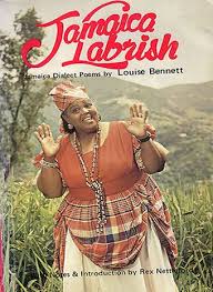 Jamaica Labrish Jamaican Dialect Poems By Louise Bennett Jamaica History Jamaicans Jamaican Art