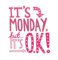 According to the international standard iso 8601 it is the first day of the week. I Know Today Is Monday Who Will You Be