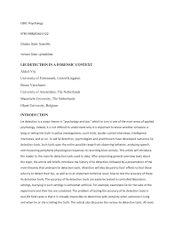 Commonly known as lie detector tests, polygraphs work by measuring a common strategy examiners employ involves asking a combination of both relevant (did you rob the bank?) and if you have a stronger reaction to the control questions than the relevant questions you will pass the test. Pdf Lie Detection In A Forensic Context