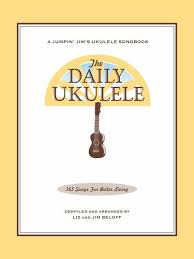 Do mim somewhere over the rainbow fa do skies are blue fa do sol lam (fa) and the dreams that you dare to dream really do come true. The Daily Ukulele 365 Songs For Better Living Jumpin Jim S Ukulele Songbooks Beloff Jim Beloff Liz Download