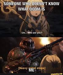 Um Who Are You Ifunny Funny Gaming Memes Funny Video Memes Slayer Meme