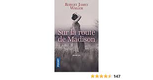 Sur la route de madison. Sur La Route De Madison Best Amazon Co Uk Waller Robert James 9782266222594 Books