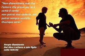 Lettera A Mio Figlio Sulla Felicita Papa Padre E Figlio Figli