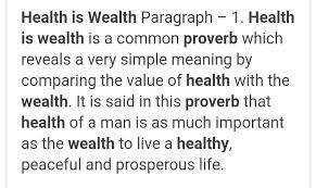 Expand The Proverb Health Is Wealth Brainly In