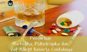 Pengertian Narkotika Psikotropika Dan Zat Adiktif Beserta Contohnya
