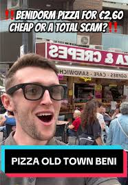 Exploring the Best Pizza in Benidorm for €2.60