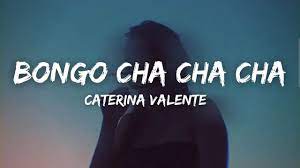 Check spelling or type a new query. Caterina Valente Bongo Cha Cha Cha Lyrics Bongo La Bongo Cha Cha Cha Youtube