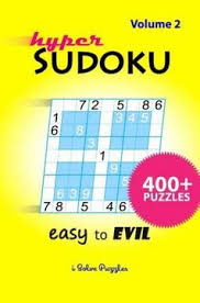 Every row must contain one of each digit. Libro Hyper Sudoku Easy To Evil 400 Puzzles Volume 2 Libro En Ingles Isolvepuzzles Michael W Gioffredi Isbn 9781722046149 Comprar En Buscalibre
