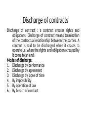 A contract may be discharged if its performance becomes impossible. Discharge Of Contracts Ppt Discharge Of Contracts Discharge Of Contract A Contract Creates Rights And Obligations Discharge Of Contract Means Course Hero
