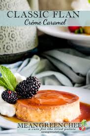 Classic Flan Creme Caramel Recipe Classic Flan Recipe Food Recipes Flan Recipe