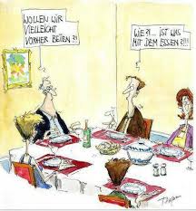 Wollen Wir Vielleicht Vorher Beten Wie Ist Was Mit Dem Essen Cartoonist Thomas Glaube Zitate Christliche Spruche Christlicher Humor