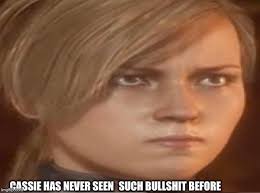 Here S A New Meme Template For Y All Based On Cassie S Pissed Off Face Mkmemes