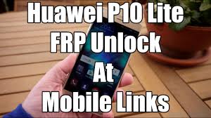 On the unlock page, click the unlock . Huawei P10 Lite Frp Unlock At Mobile Links E13 8hj For Gsm