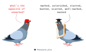 Antonyms are words that have the opposite meaning in relation to other words in proposal. 7 Unmarked Antonyms Full List Of Opposite Words Of Unmarked