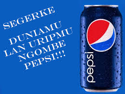 Maybe you would like to learn more about one of these? Kata Kata Iklan Pepsi Bahasa Indonesia