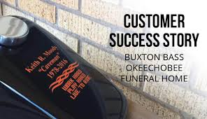 Customer Success Story Okeechobee Funeral Home Ap Lazer Customer Success Stories Funeral Home Funeral