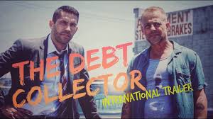 Debt collectors trailer has scott adkins cracking skulls and breaking bones samuel goldwyn films has released the first trailer for debt collectors, a sequel to 2018's the debt collector. The Debt Collector 2018 Official International Trailer Full Movies Online Free Streaming Movies Online Cinema Online