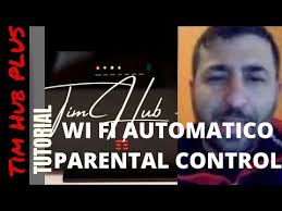 Tim Hub Plus ZTE come programmare il Wi Fi, spegnerlo automaticamente e  impostare Parental Control