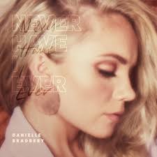 Danielle Bradbery "Never Have I Ever" + Interview — The Luna Collective
