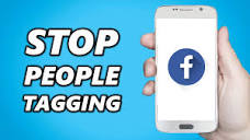 How to Stop People Tagging Me on Facebook! (2024) - YouTube