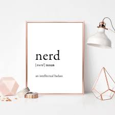 Nerd Wall Decor Nerd Definition Art Nerd Dictionary Etsy Definition Art Typographic Print Digital Printing Services