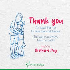 Brother's day exists to celebrate that weird bond! 80 Happy Brother S Day Quotes Wishes N Messages Ferns N Petals
