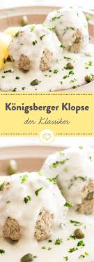 Warum Der Deutsche Klassiker Auch Kapernklopse Genannt Wird Weil Die Kleinen Klopse In Einer Sauce Aus Kapern Zitronensaft Rezepte Kochrezepte Essen Rezepte