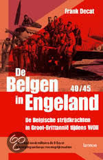 De beste borden van frank van engeland. De Belgen In Engeland 1940 1945 By Frank Decat