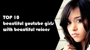 The women are even hotter than the men. Top 10 Youtube Beautiful Female Singers 2015 Youtube