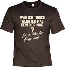 Fun T-Shirt für Männer - Wenn ich mal kein Bier mag ? - Herren Shirts braun  lustiges Geschenk-Set Bedruckt mit Urkunde : Amazon.de: Fashion
