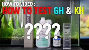How To Test Gh Kh Of Your Tank Water