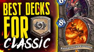 Dominate the classic hearthstone meta & climb ranks to reach legend! The Top Decks To Use For Hearthstone Classic Youtube