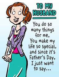 For your husband or partner respect and gratitude are key messages to convey in your card for the man you love on father's day. 2020 Cute And Funny Father S Day Quotes For Husband From Wife Know How The Easest Way To Paint Your World