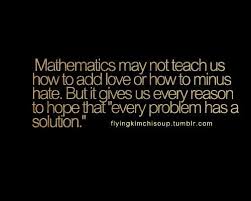 Math Quotes Sayings Math Quote Love Funny Hope 229d0e9bc1dde3b4e6be31f17f437f01 H Math Quotes Solution Quotes Motivational Quotes For Students